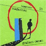 HAPPINESS IN MAGAZINES - Graham Coxon (2004)